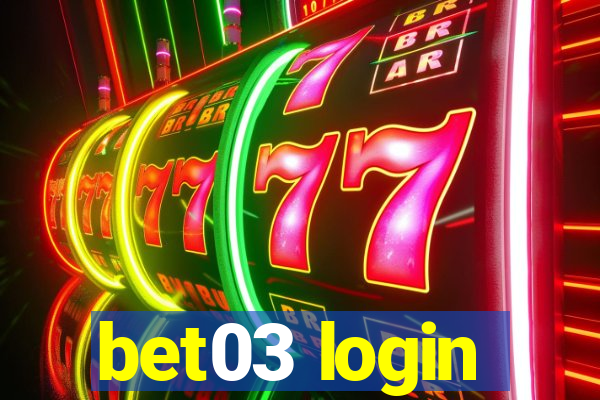 bet03 login